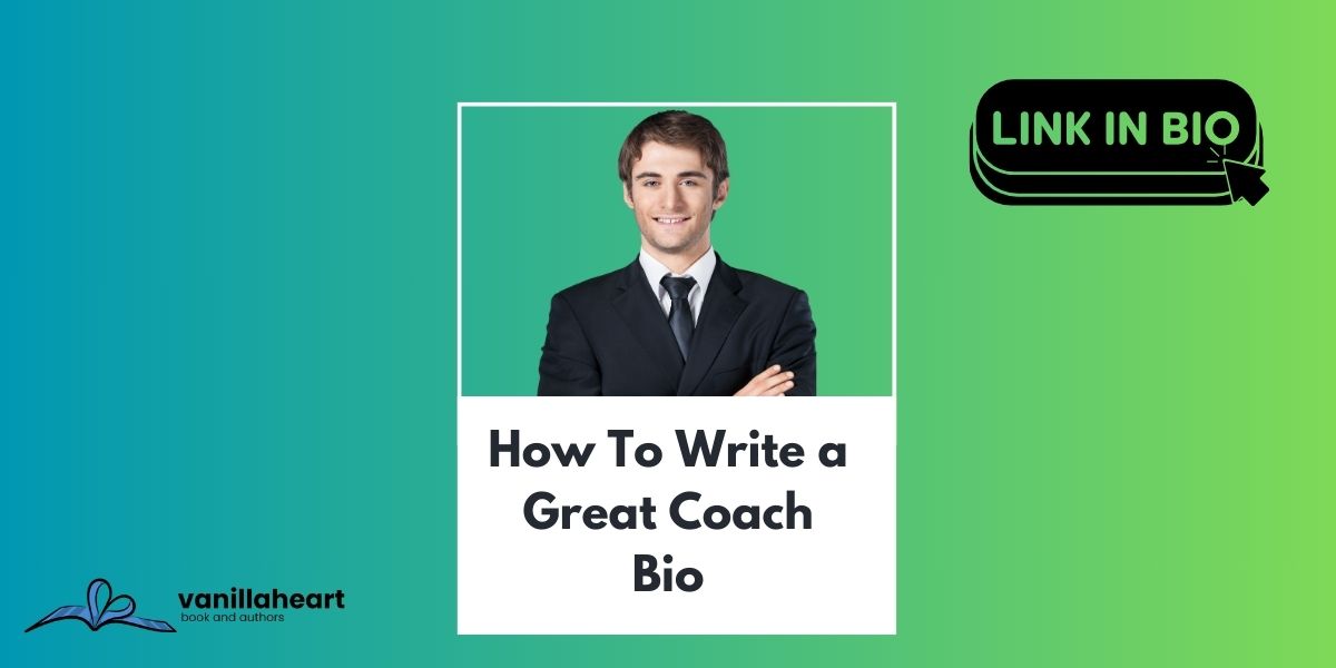 How To Write a Coach Bio: A Step-by-Step Guide