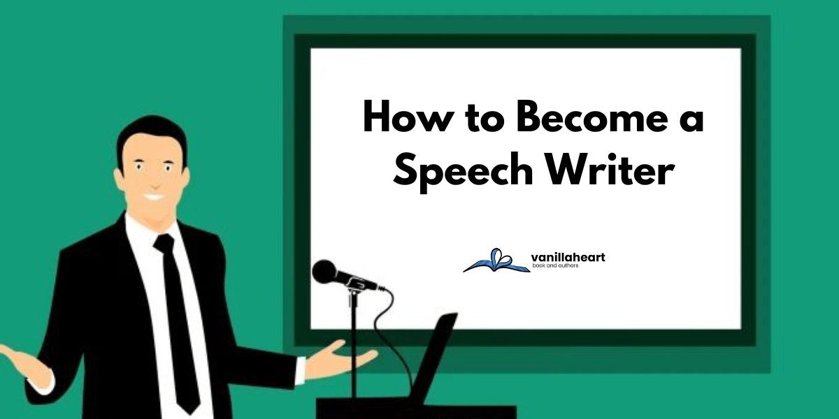 How to Become a Speech Writer: 10 Practical Steps