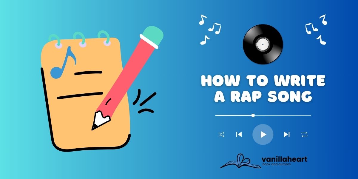How to Write a Rap Song: A Guide to Writing Fire Raps